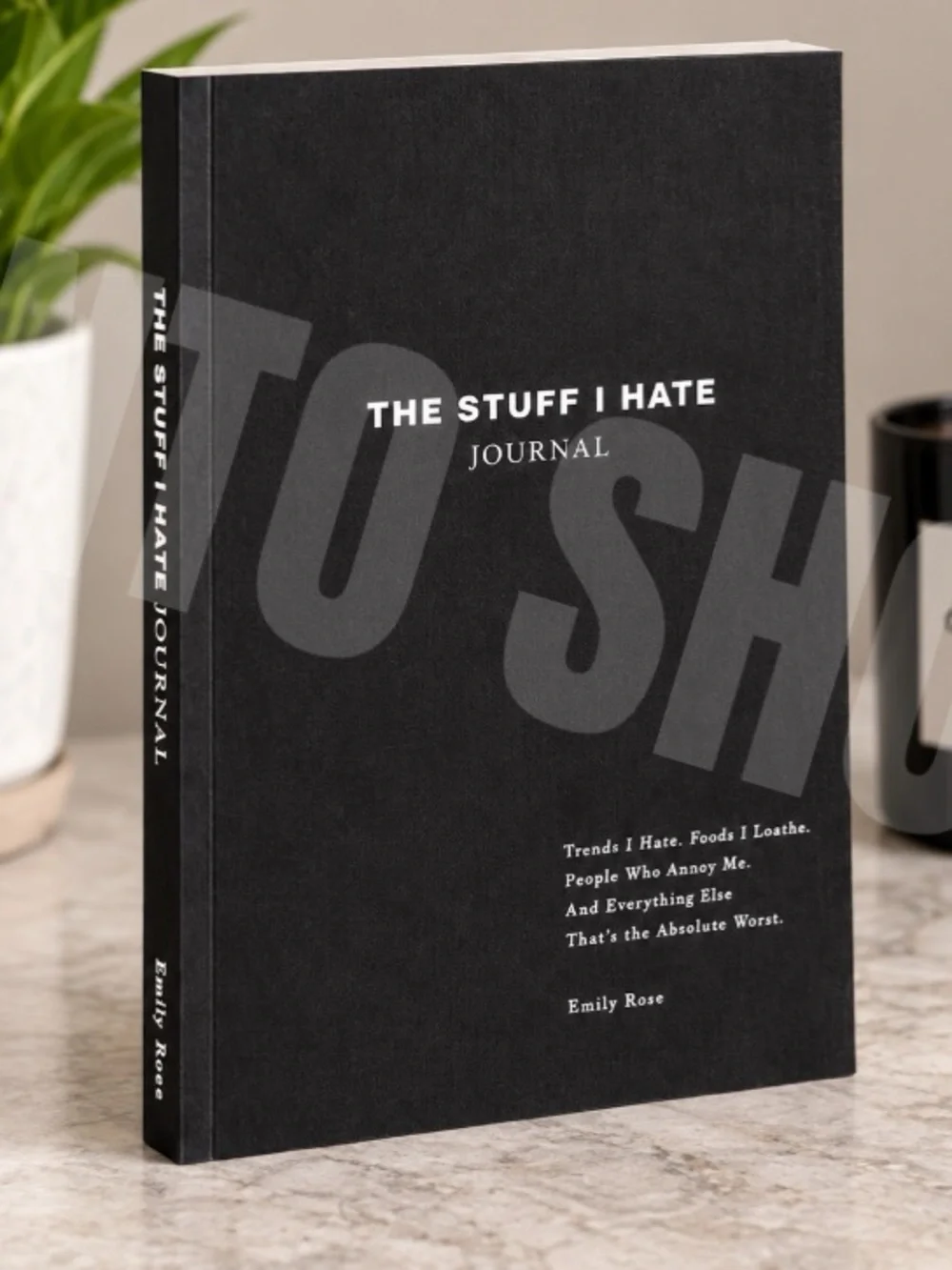 NWT “The Stuff I Hate” Journal | By Emily Rose